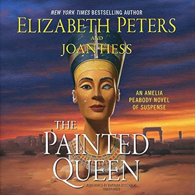 The Painted Queen: An Amelia Peabody Novel of Suspense