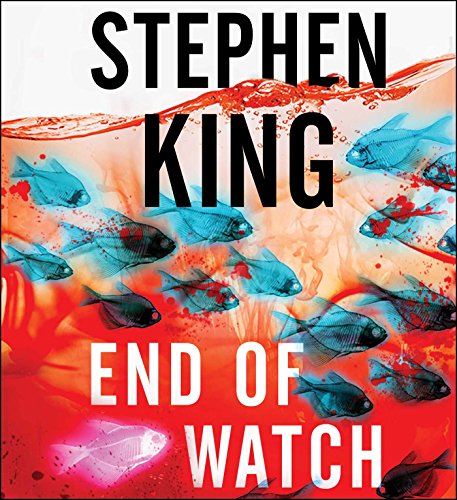 End of Watch: A Novel by Stephen King