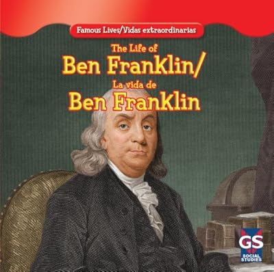 The life of Ben Franklin =