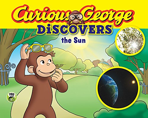 Curious George Discovers the Sun by H. A. Rey