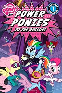 My Little Pony: Power Ponies to the Rescue!