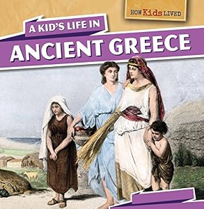 A Kid's Life in Ancient Greece