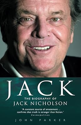 Jack Nicholson - The Biography