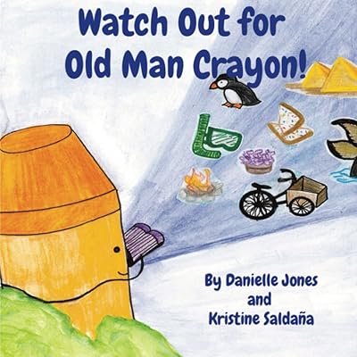 Watch Out for Old Man Crayon!