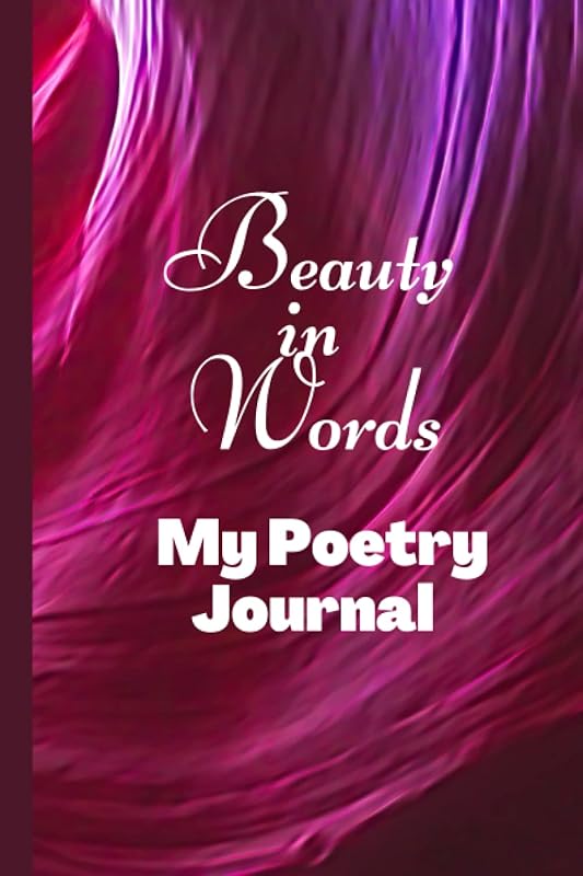 Beauty in Words: My Poetry Journal by HG Publishing