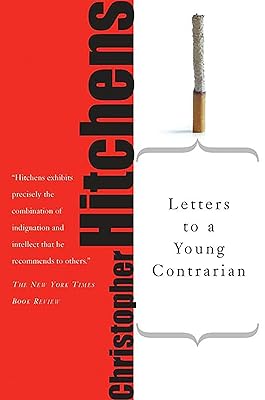 Letters to a Young Contrarian (Art of Mentoring (Paperback))