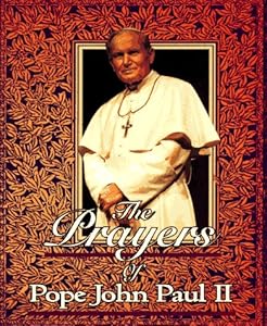 The Prayers of Pope John Paul II