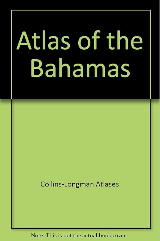 Atlas of the Bahamas by Collins-Longman Atlases