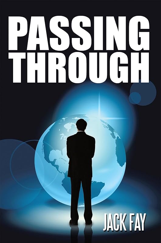 Passing Through by Jack Fay