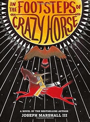 In the Footsteps of Crazy Horse