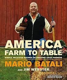 America--Farm to Table: Simple, Delicious Recipes Celebrating Local Farmers