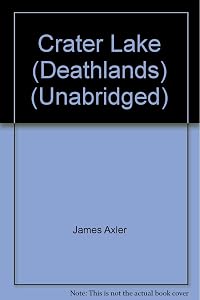 Crater Lake (Deathlands) (Unabridged)