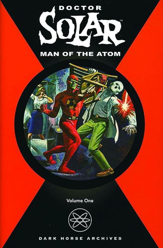 Doctor Solar, Man of the Atom Volume 1 TP by Paul S. Newman