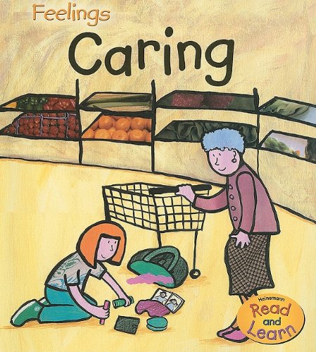 Caring (Heinemann Read and Learn Feelings) by Sarah Medina