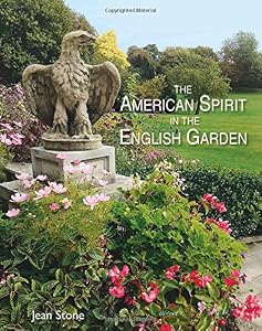 The American Spirit in the English Garden