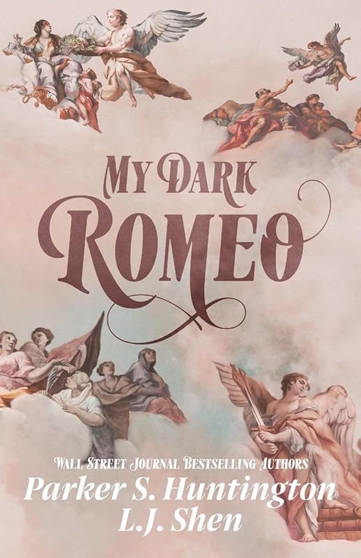 My Dark Romeo: An Enemies-to-Lovers Romance (Dark Prince Road) by Parker S. Huntington