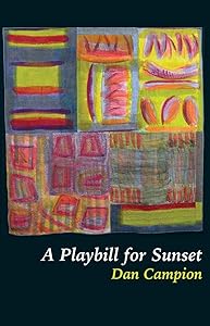 A Playbill for Sunset by Dan Campion