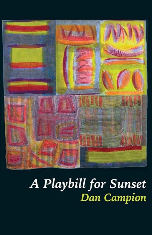A Playbill for Sunset by Dan Campion