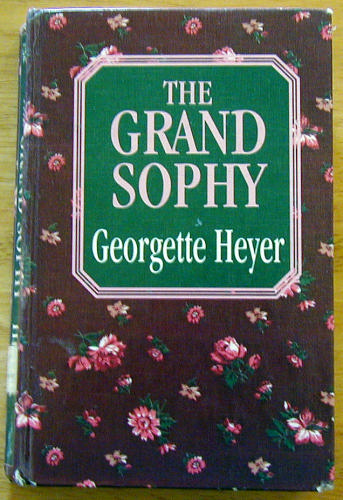 The Grand Sophy by Georgette Heyer