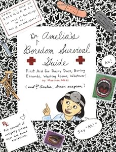 Amelia's Boredom Survival Guide: First Aid for Rainy Days, Boring Errands, Waiting Rooms, Whatever! (Amelia (Paperback American Girl))