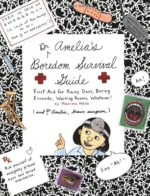 Amelia's Boredom Survival Guide: First Aid for Rainy Days, Boring Errands, Waiting Rooms, Whatever! (Amelia (Paperback American Girl))