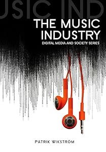The Music Industry: Music in the Cloud by Patrik Wikstrom