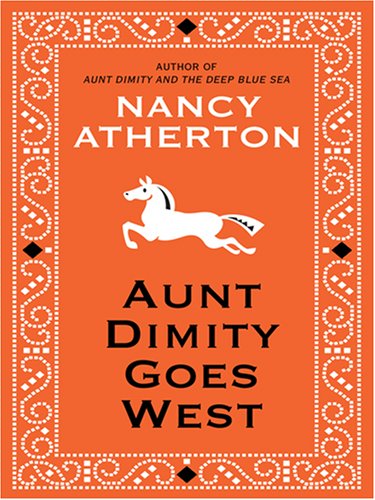 Aunt Dimity Goes West by Nancy Atherton