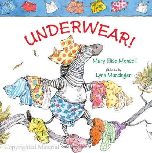 Underwear! by Mary Elise Monsell