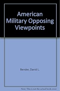 American Military Opposing Viewpoints
