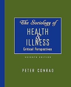 Sociology of Health & Illness by Peter Conrad