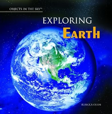 Exploring Earth (Objects in the Sky)