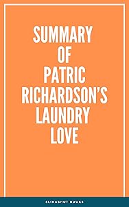Summary of Patric Richardson’s Laundry Love