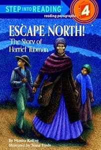 Escape North! The Story of Harriet Tubman (Step into Reading)