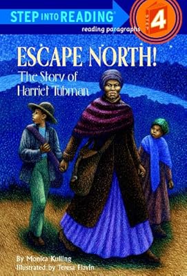 Escape North! The Story of Harriet Tubman (Step into Reading)