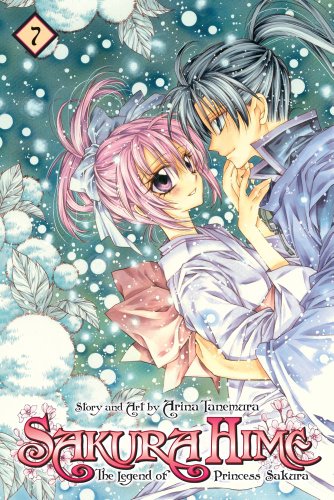 Sakura Hime: The Legend of Princess Sakura , Vol. 7 by Arina Tanemura