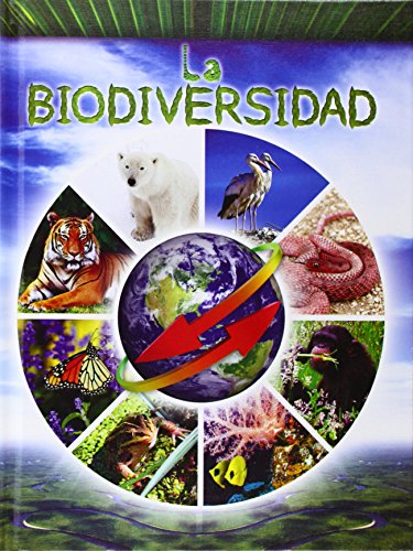 La biodiversidad by Carla Mooney