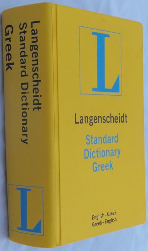 Langenscheidt's Standard Dictionary Greek (Langenscheidt Standard Dictionaries) by Langenscheidt