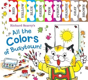 Richard Scarry's All the Colors of Busytown