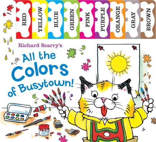 Richard Scarry's All the Colors of Busytown by Richard Scarry