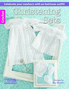 Christening Sets to Crochet