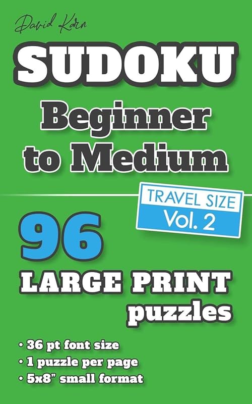 David Karn Sudoku – Beginner to Medium Vol 2: 96 Puzzles, Travel Size, Large Print, 36 pt font size, 1 puzzle per page by David Karn