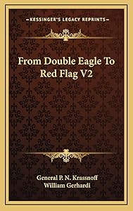 From Double Eagle To Red Flag V2 by General P N Krassnoff