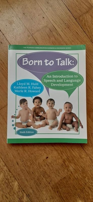 Hulit: Born to Talk_6 (6th Edition) by Lloyd M. Hulit