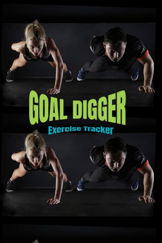 Goal Digger Fitness Tracker: Fitness Tracker by Tema H Pacheco