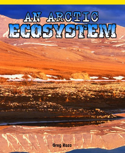 An Arctic Ecosystem (Science Kaleidoscope) by Greg Roza