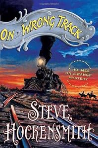 On the Wrong Track: A Holmes on the Range Mystery