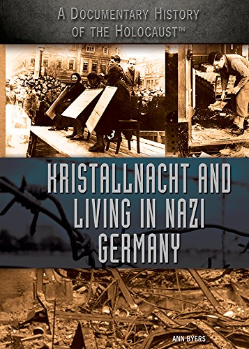 Kristallnacht and Living in Nazi Germany by Ann Byers