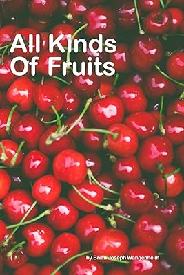 All Kinds Of Fruits: beautiful pictures of fruits