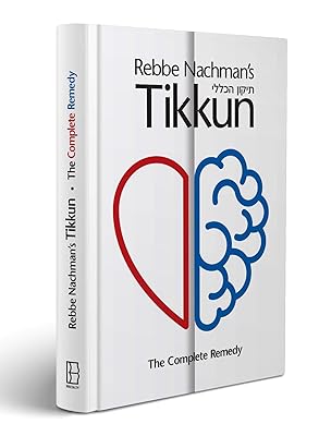 Rebbe Nachman's Tikkun: Tikkun HaKlali - The Complete Remedy