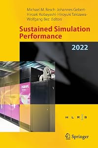 Sustained Simulation Performance 2022: Proceedings of the Joint Workshop on Sustained Simulation Performance, High-Performance Computing Center ... and Tohoku University, May and October 2022 by Michael M. Resch